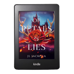 Of Petals & Lies - J. L. Jackola - Spicy Romantasy Books