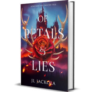 Of Petals & Lies - J. L. Jackola - Spicy Romantasy Books